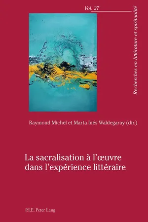 La sacralisation à lœuvre dans lexpérience littéraire