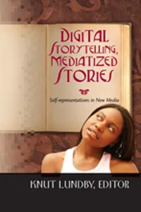Digital Storytelling, Mediatized Stories_cover