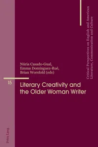 Literary Creativity and the Older Woman Writer_cover