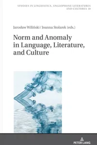 Norm and Anomaly in Language, Literature, and Culture_cover