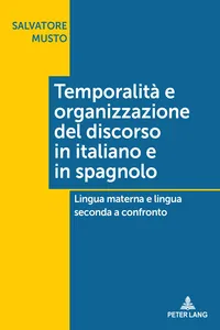 Temporalità e organizzazione del discorso in italiano e in spagnolo_cover