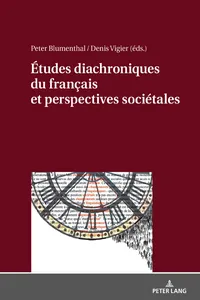 Études diachroniques du français et perspectives sociétales_cover