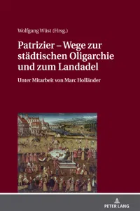 Patrizier Wege zur städtischen Oligarchie und zum Landadel_cover