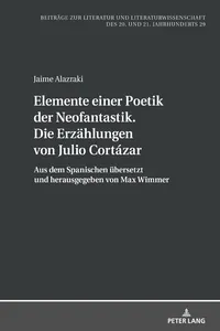 Elemente einer Poetik der Neofantastik. Die Erzählungen von Julio Cortázar_cover