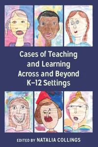 Cases of Teaching and Learning Across and Beyond K12 Settings_cover