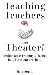 Teaching Teachers With Theater!_cover