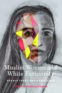 Muslim Women and White Femininity_cover