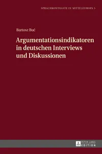 Argumentationsindikatoren in deutschen Interviews und Diskussionen_cover