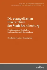 Die evangelischen Pfarrarchive der Stadt Brandenburg_cover