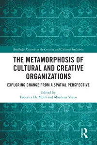 The Metamorphosis of Cultural and Creative Organizations_cover