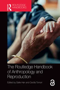 The Routledge Handbook of Anthropology and Reproduction_cover