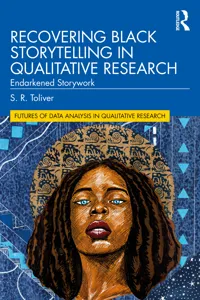 Recovering Black Storytelling in Qualitative Research_cover