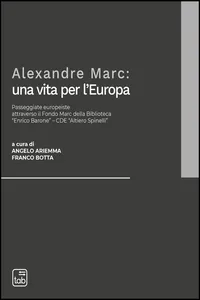 Alexandre Marc: una vita per l'Europa_cover