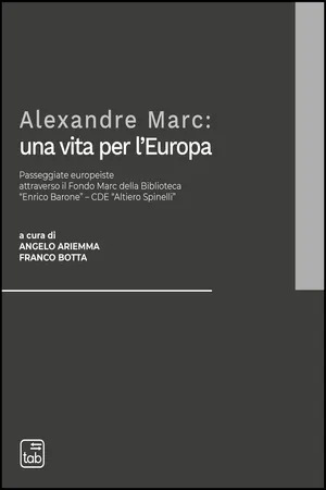 Alexandre Marc: una vita per l'Europa