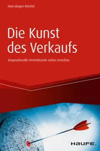 Die Kunst des Verkaufs - Anspruchsvolle Vertriebsziele sicher erreichen_cover