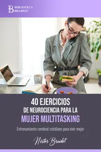 40 ejercicios de neurociencia para la mujer multitasking_cover