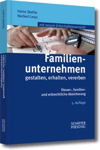 Familienunternehmen gestalten, erhalten, vererben_cover