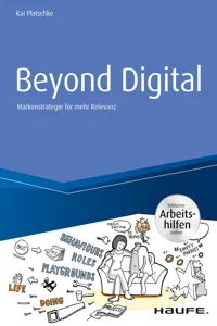 Beyond Digital: Markenstrategie für mehr Relevanz - inkl. Arbeitshilfen online_cover