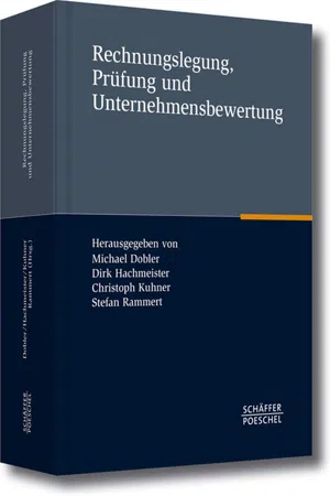 Rechnungslegung, Prüfung und Unternehmensbewertung