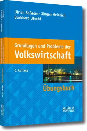 Grundlagen und Probleme der Volkswirtschaft