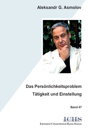 Das Persönlichkeitsproblem - Tätigkeit und Einstellung