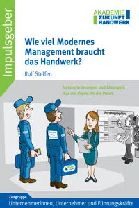 Wie viel Modernes Management braucht das Handwerk?_cover