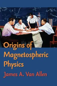 Origins Of Magnetospheric Physics_cover