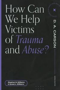 How Can We Help Victims of Trauma and Abuse_cover