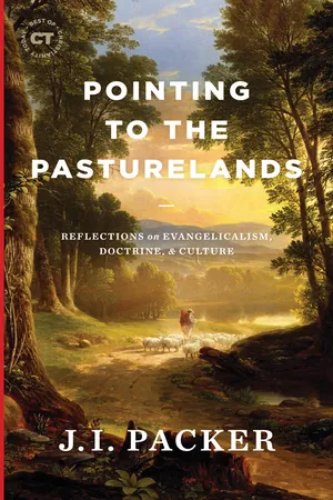 Pointing to the Pasturelands (Best of Christianity Today)