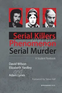 Serial Killers and the Phenomenon of Serial Murder_cover