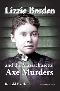 Lizzie Borden and the Massachusetts Axe Murders_cover