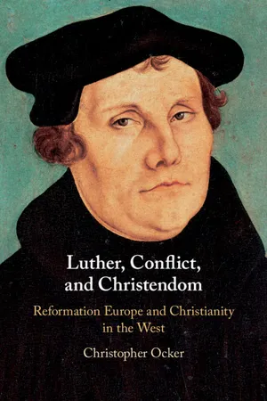 Book cover image for: Luther, Conflict, and Christendom