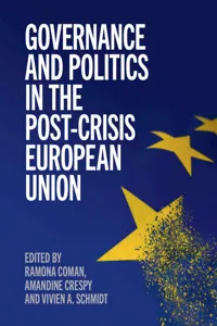 Governance and Politics in the Post-Crisis European Union_cover