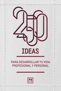 250 ideas para desarrollar tu vida profesional y personal_cover