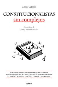 Constitucionalistas sin complejos_cover