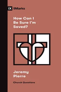 How Can I Be Sure I'm Saved?_cover
