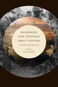 Redeeming Our Thinking about History_cover