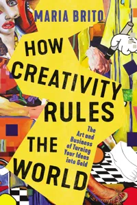 How Creativity Rules the World_cover
