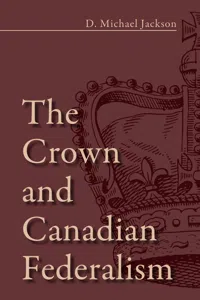 The Crown and Canadian Federalism_cover