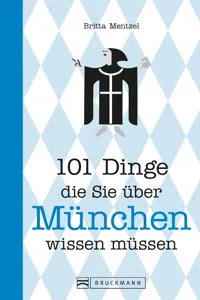 101 Dinge, die Sie über München wissen müssen_cover