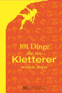 101 Dinge, die ein Kletterer wissen muss_cover