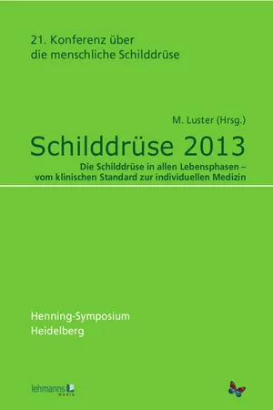 Schilddrüse 2013. Henning-Symposium