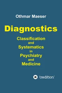 Diagnostics - Classification and Systematics in Psychiatry and Medicine_cover