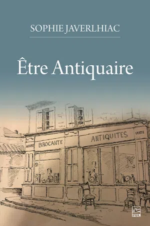 Être antiquaire