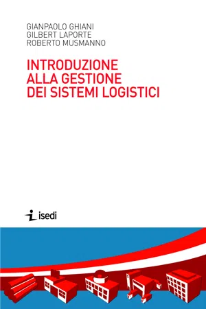 Introduzione alla gestione dei sistemi logistici