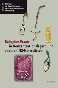 Religiöse Praxis in Konzentrationslagern und anderen NS-Haftstätten_cover