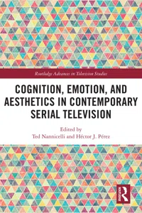Cognition, Emotion, and Aesthetics in Contemporary Serial Television_cover