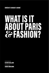 What Is It about Paris and Fashion?_cover