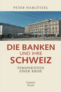 Die Banken und ihre Schweiz_cover