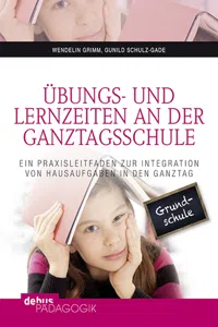 Übungs- und Lernzeiten an der Ganztagsschule_cover